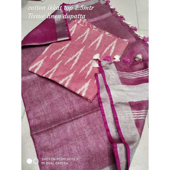 Tissue Linen Dupatta with Cotton Ikkat Top Fabrics and No Bottom Tissue Linen Dupatta with Cotton Ikkat Top Fabrics and No Bottom